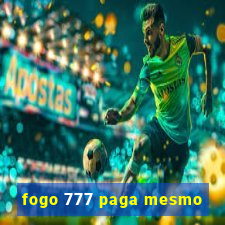 fogo 777 paga mesmo